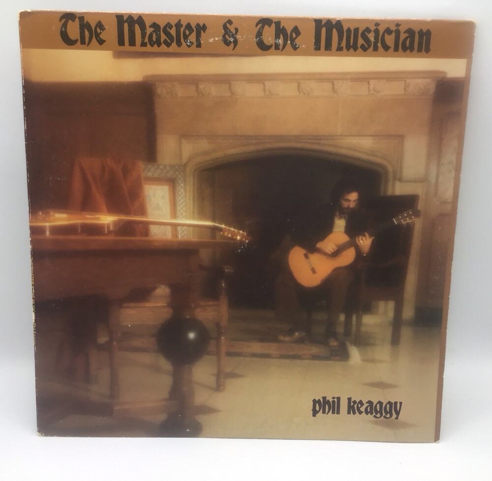 Phil Keaggy The Master & The Musician Vinyl LP Album 1978 New Song NS006